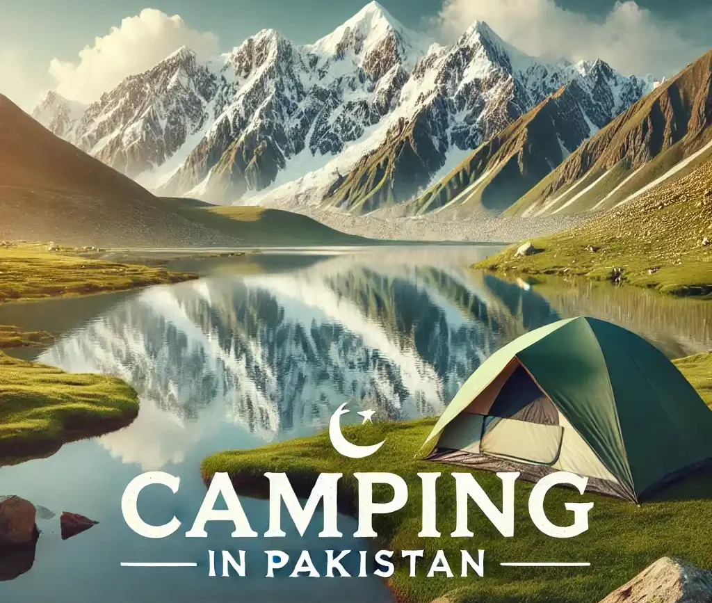 Top Destination for Camping in Pakistan